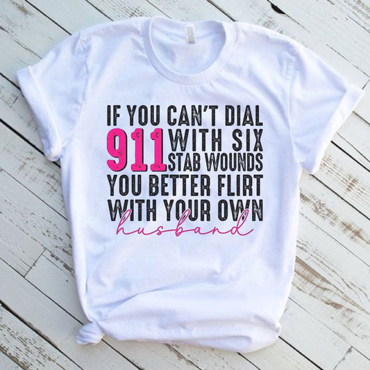 Flirt With Your Own Husband Graphic T-Shirt