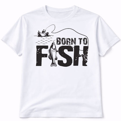 Born To Fish Custom Graphic Tee Shirt Casual Everyday T-Shirt Comfortable Unisex Fit