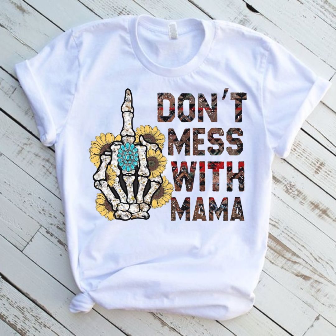 Dont Mess With Mama Western White T-Shirt Short Sleeve Graphic Tee