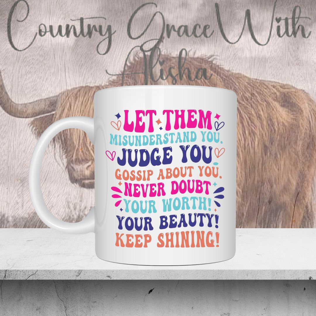 Let Them Quote 11oz Ceramic Coffee Mug