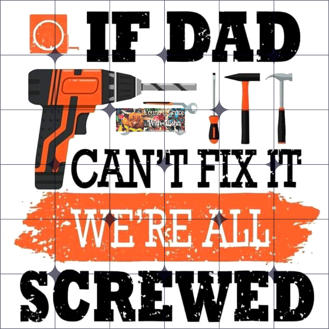 Dad Can Fix It Ready to Press Sublimation Transfer