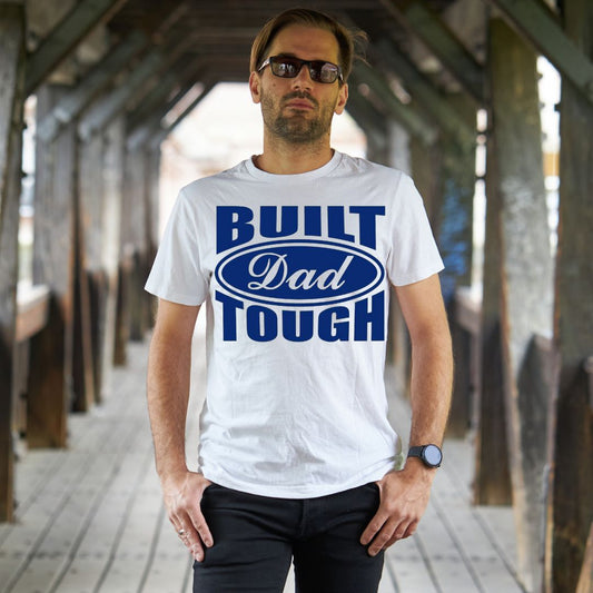 Built Dad Tough Graphic T-Shirt