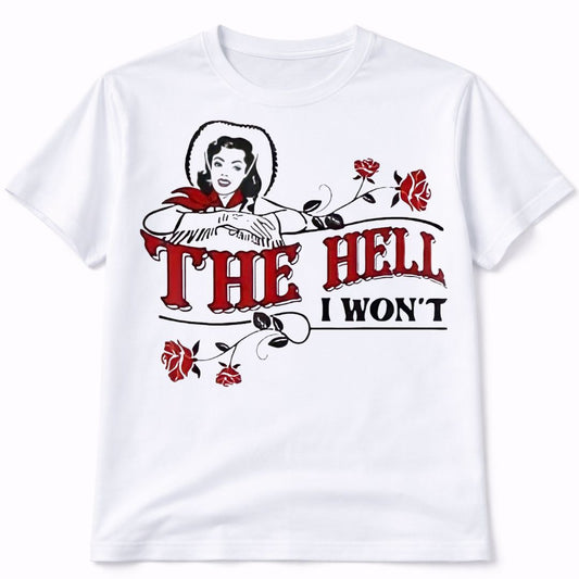 The Hell I Want Western Graphic Tee Shirt