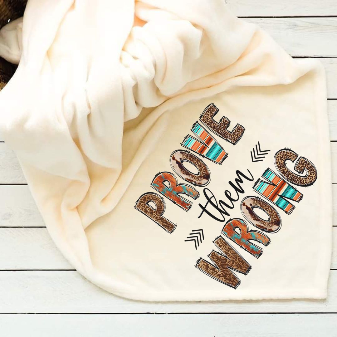 Prove Them Wrong Western Throw Blanket