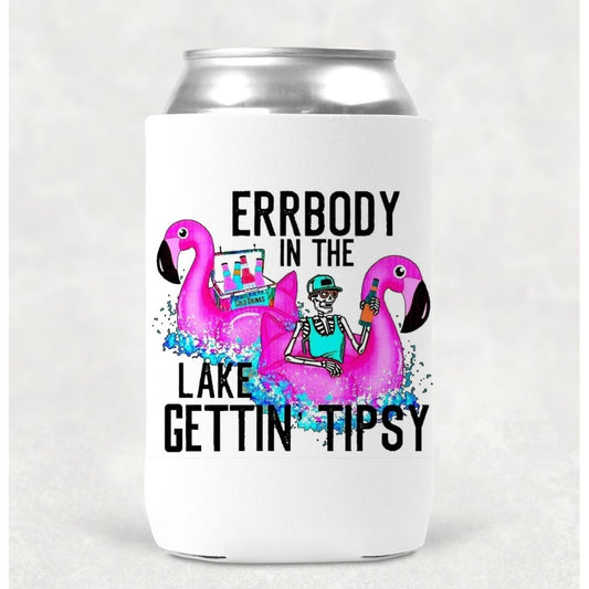 Everbody In The Lake Gettin Tipsy Can Cooler Drink Holder Koozie