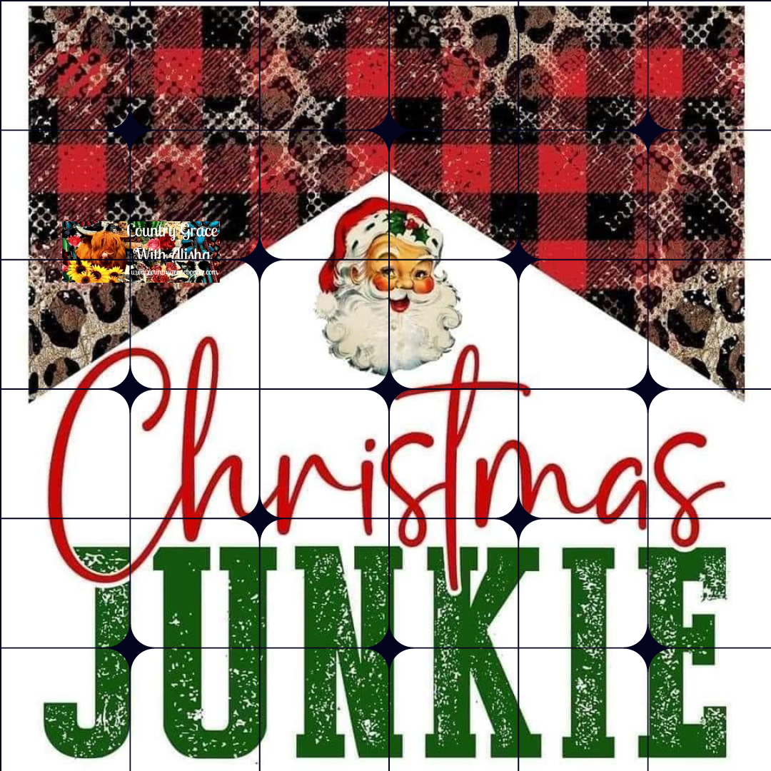 Christmas Junkie Ready to Press Sublimation Transfer