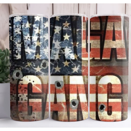 Trump Maga Gang 20oz Skinny Tumbler