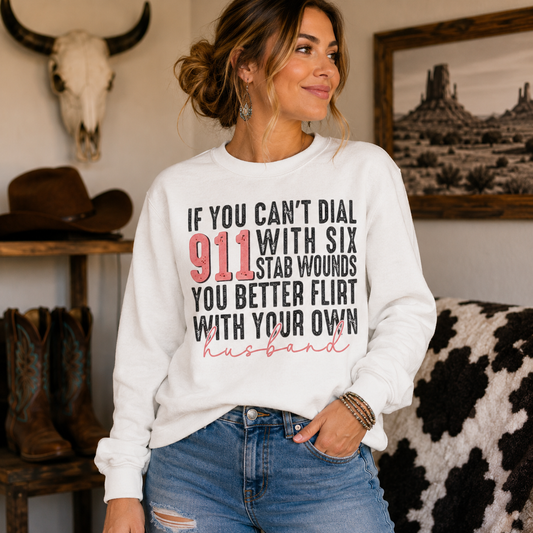 Flirt With Your Own Husband Sweatshirt