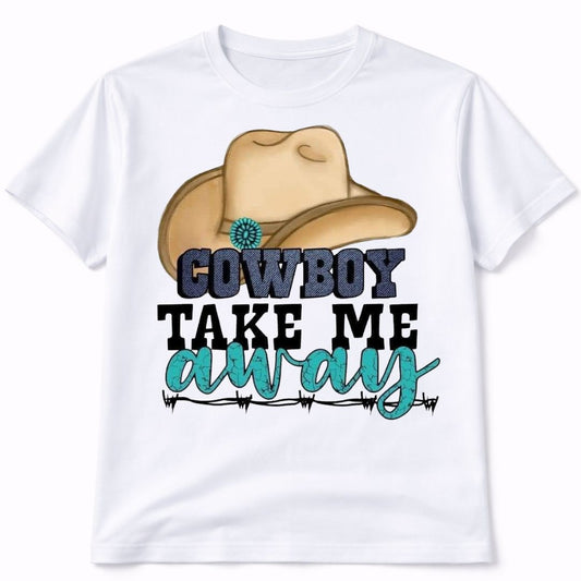 Cowboy Take Me Away Western Graphic Tee Shirt