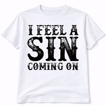 I Feel A Sin Comin On Western Short Sleeve Graphic Tee