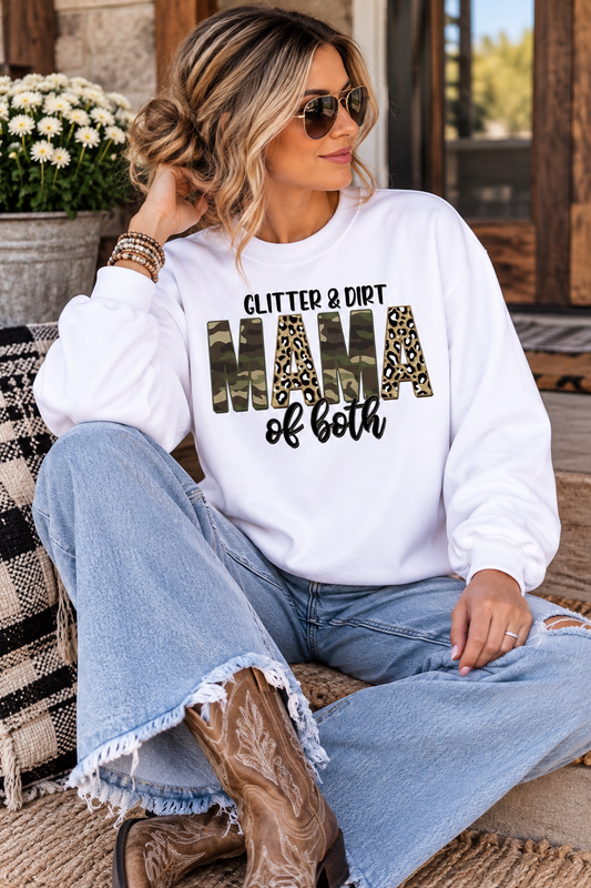 Glitter and Dirt Mama Of Both White Sweatshirt