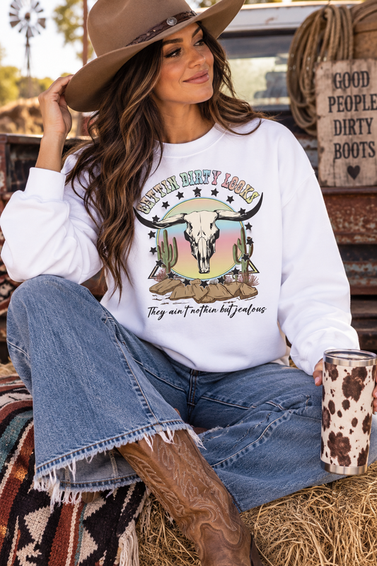Gettin Dirty Looks Western Sweatshirt