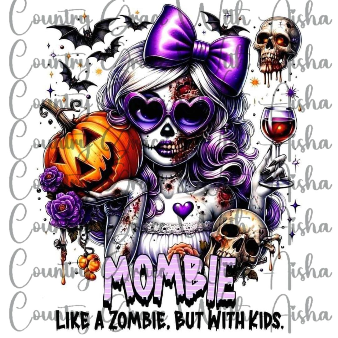 Mombie Zombie Halloween Ready to Press Sublimation Transfer