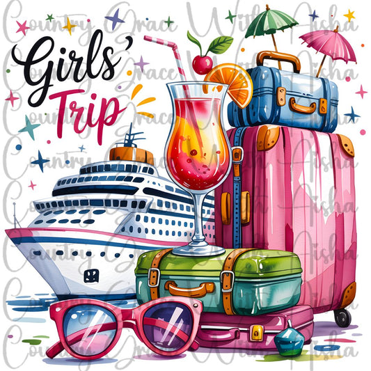 Girls Trip Cruise Ready to Press Sublimation Transfer