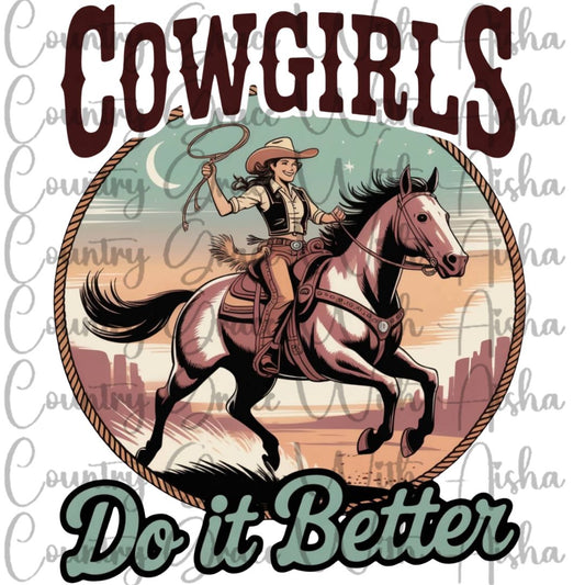 Cowgirls Do It Better Ready to Press Sublimation Transfer