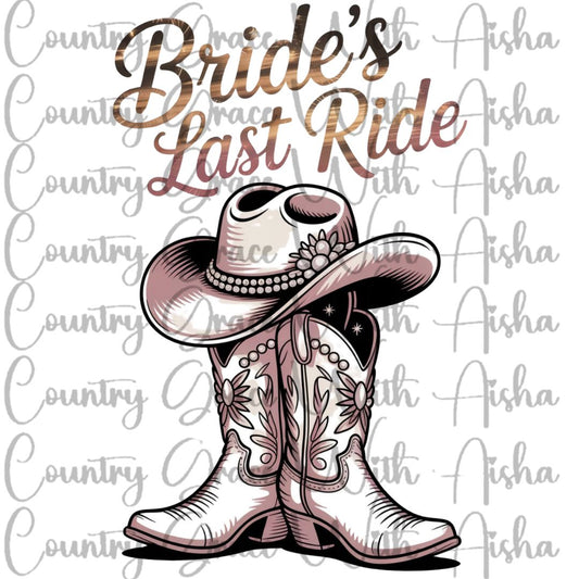 Brides Last Ride Ready to Press Sublimation Transfer