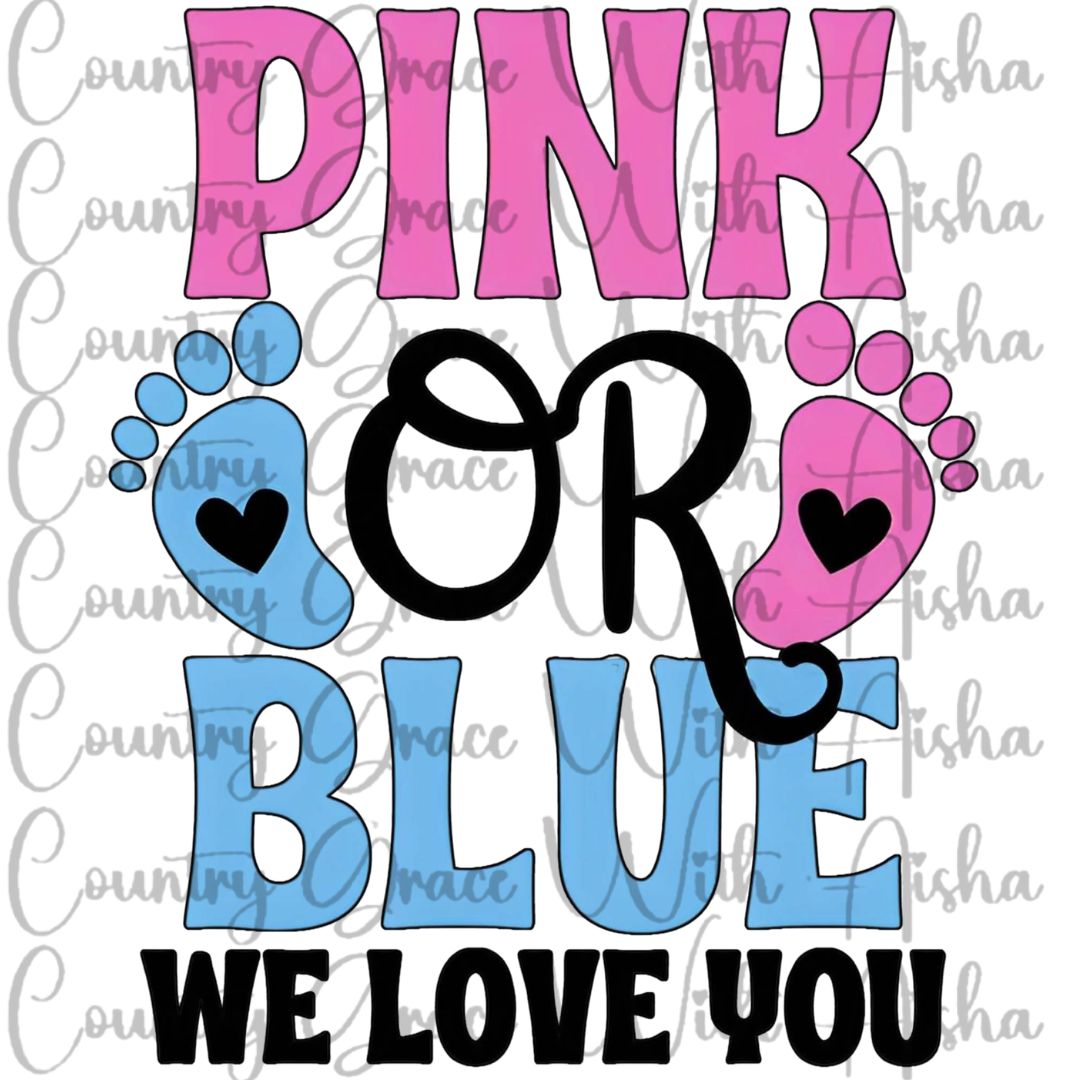 Gender Reveal Pink Or Blue Ready to Press Sublimation Transfer