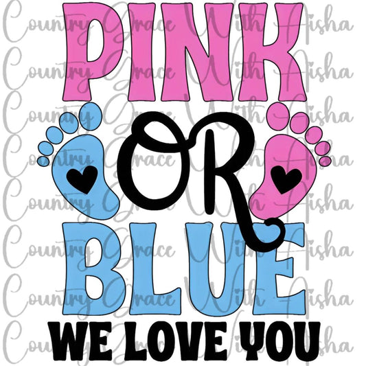 Gender Reveal Pink Or Blue Ready to Press Sublimation Transfer