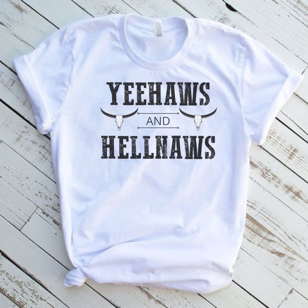 Yeehaws And Hellnaws Graphic T-Shirt