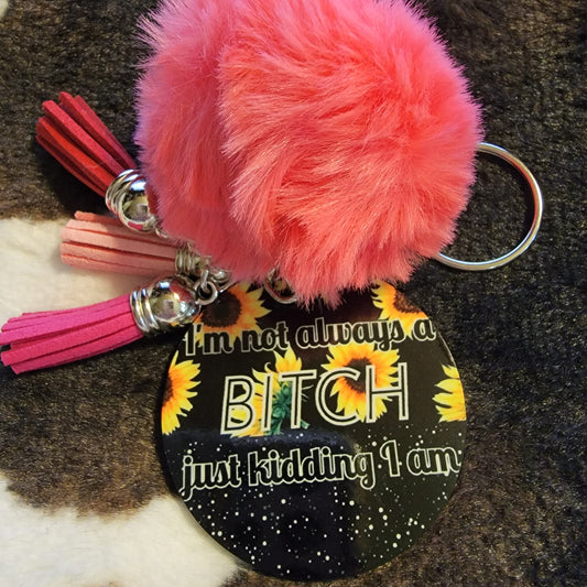 Not Always A Bitch Pom Pom Tassel Keychain
