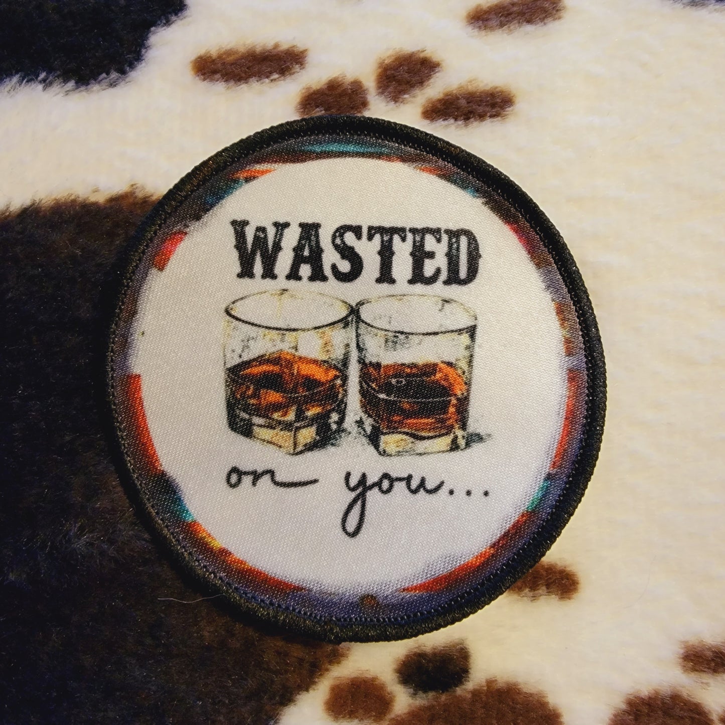 Wasted On You Whiskey Hat Patch