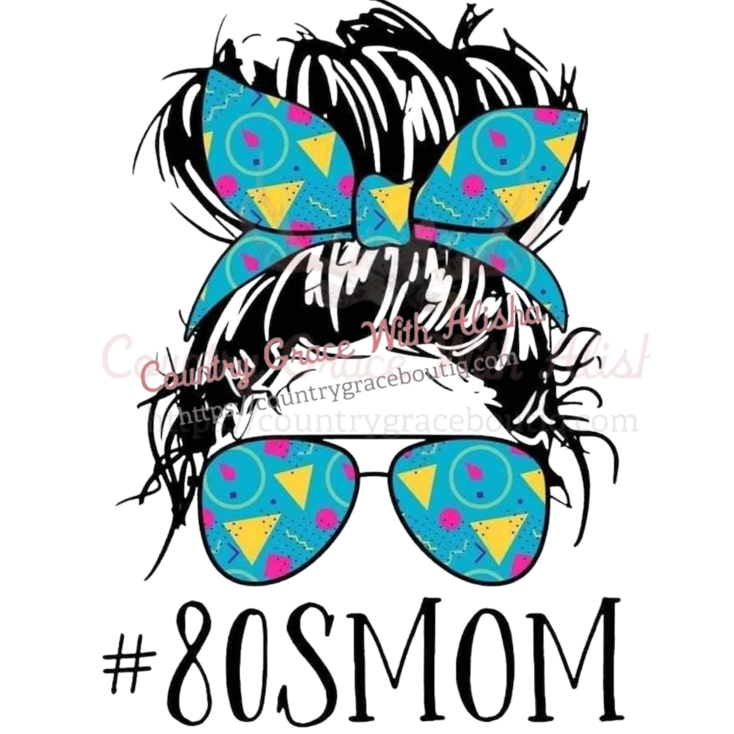 80’s Mom Messy Bun Ready To Press Sublimation Transfer - Sub