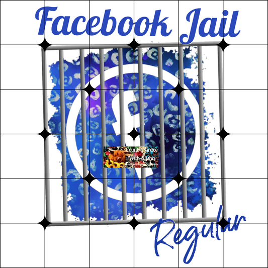 Facebook Jail Ready to Press Sublimation Transfer