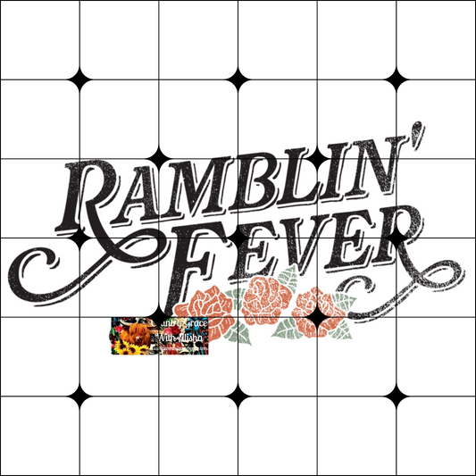 Ramblin Fever Ready to Press Sublimation Transfer