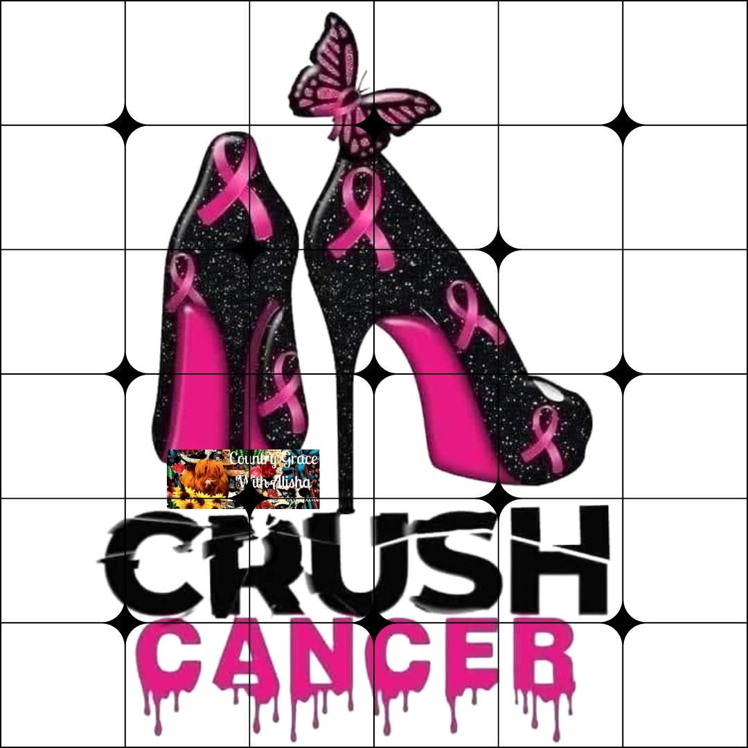 Crush Breast Cancer Ready to Press Sublimation Transfer