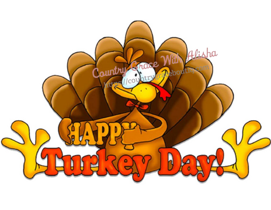 Turkey Happy Thanksgiving Ready To Press Sublimation Transfer