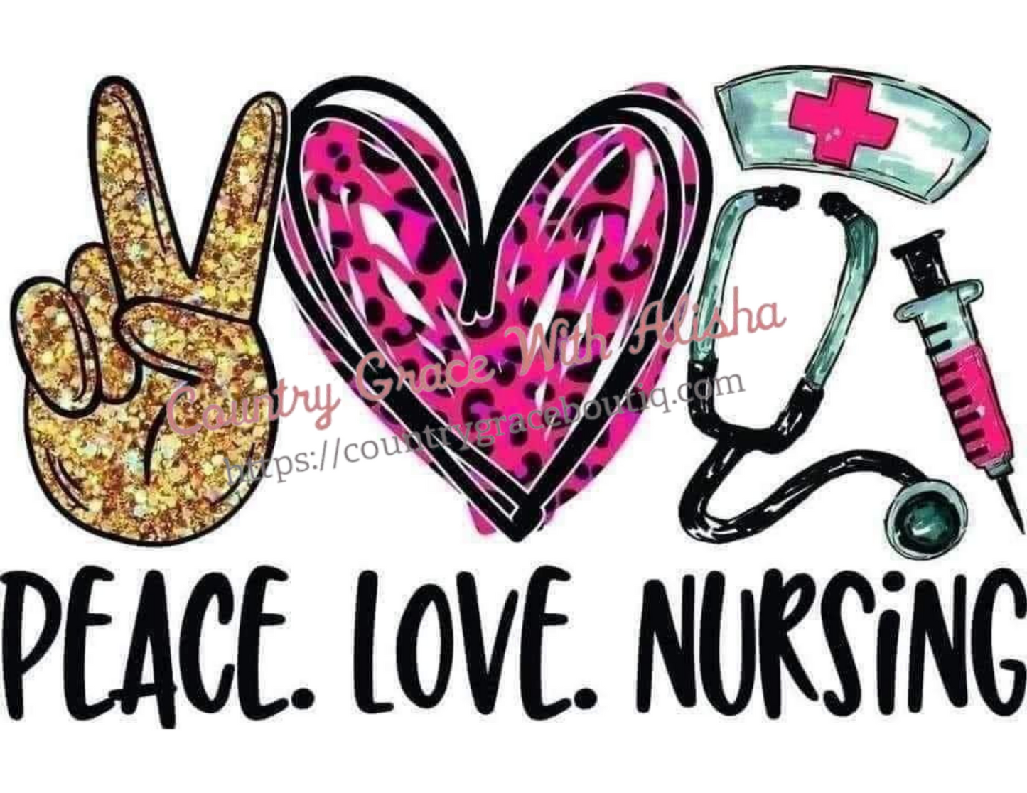 Peace Love Nursing Ready To Press Sublimation Transfer