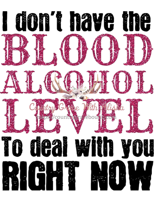 Blood Alcohol Level Ready To Press Sublimation Transfer