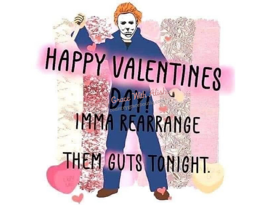 Valentines Day Michael Myers Ready To Press Sublimation Transfer