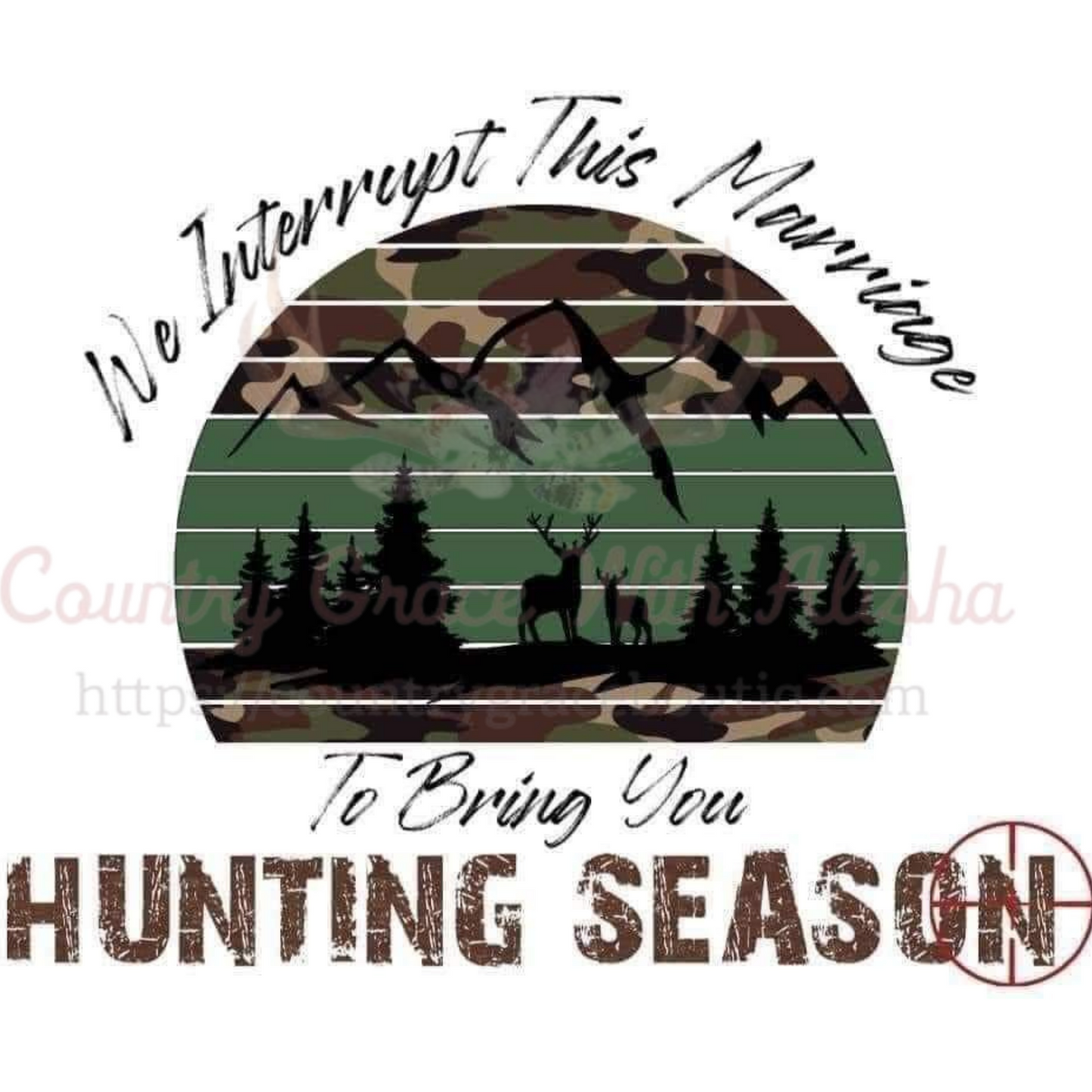 Hunting Season Ready To Press Sublimation Transfer