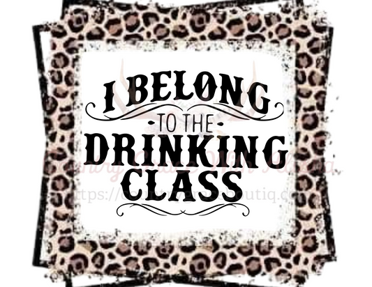 Drinking Class Leopard Ready To Press Sublimation Transfer