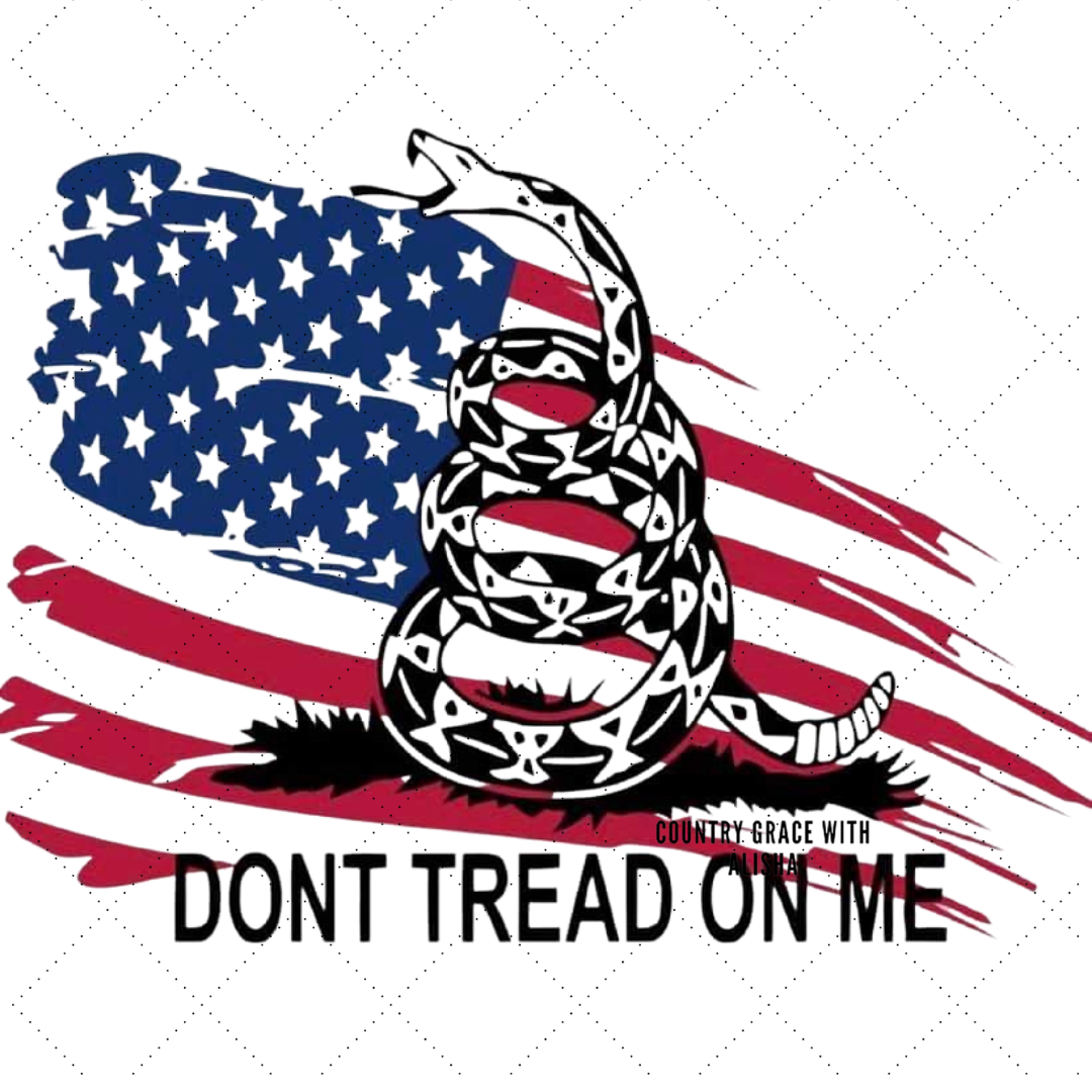 Dont Tread On Me Ready to Press Sublimation Transfer