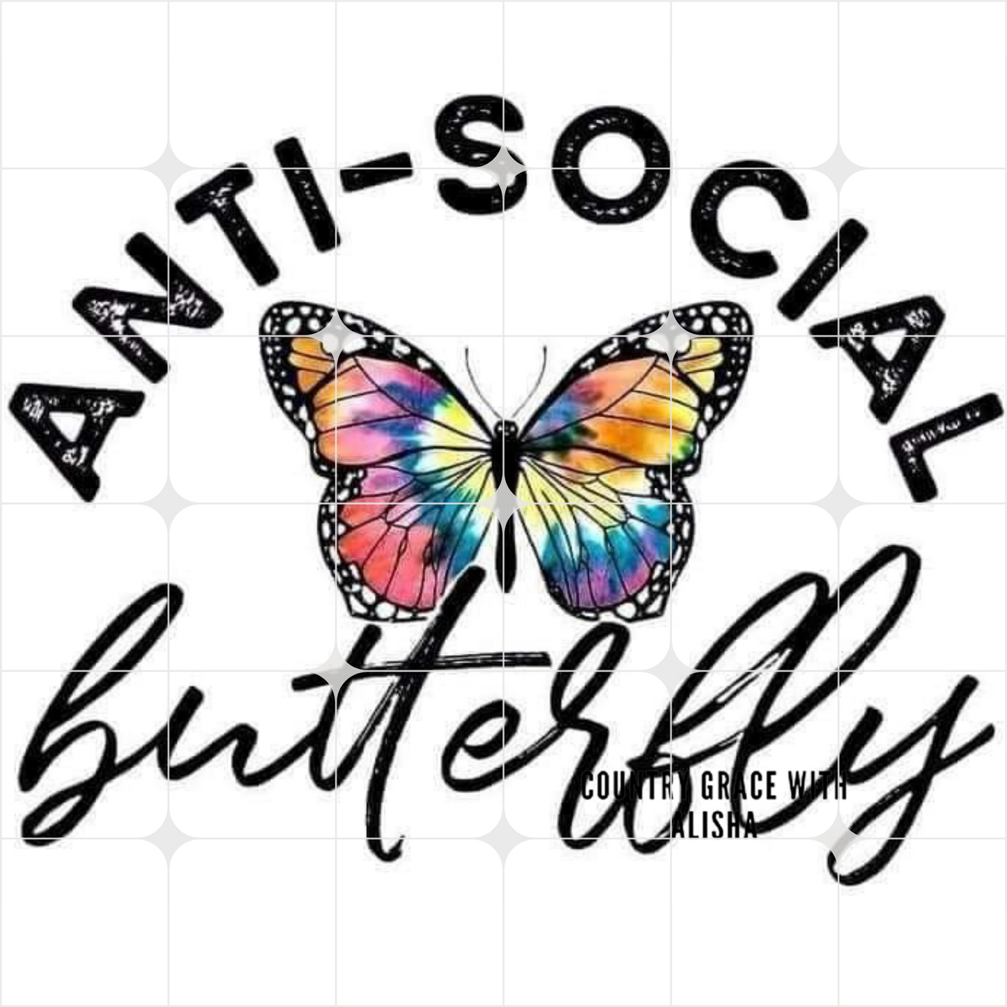 Anti Social Butterfly Ready to Press Sublimation Transfer
