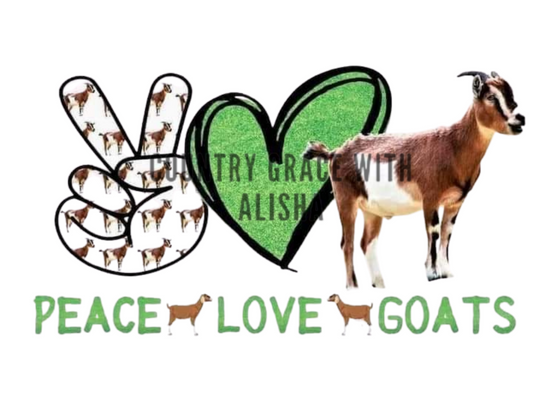 Peace Love Goats Ready to Press Sublimation Transfer