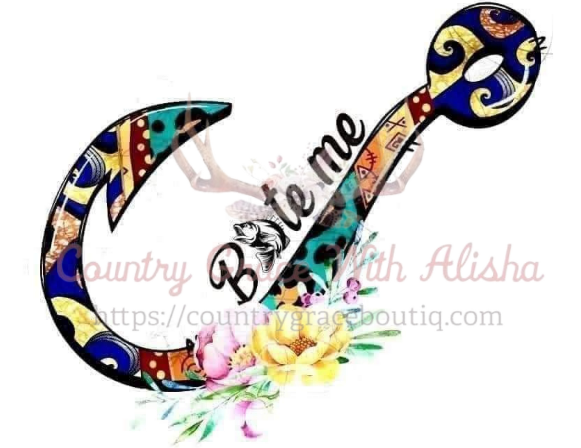 Country Grace With Alisha - Bite Me Fish Hook Ready To Press Sublimation  Transfer