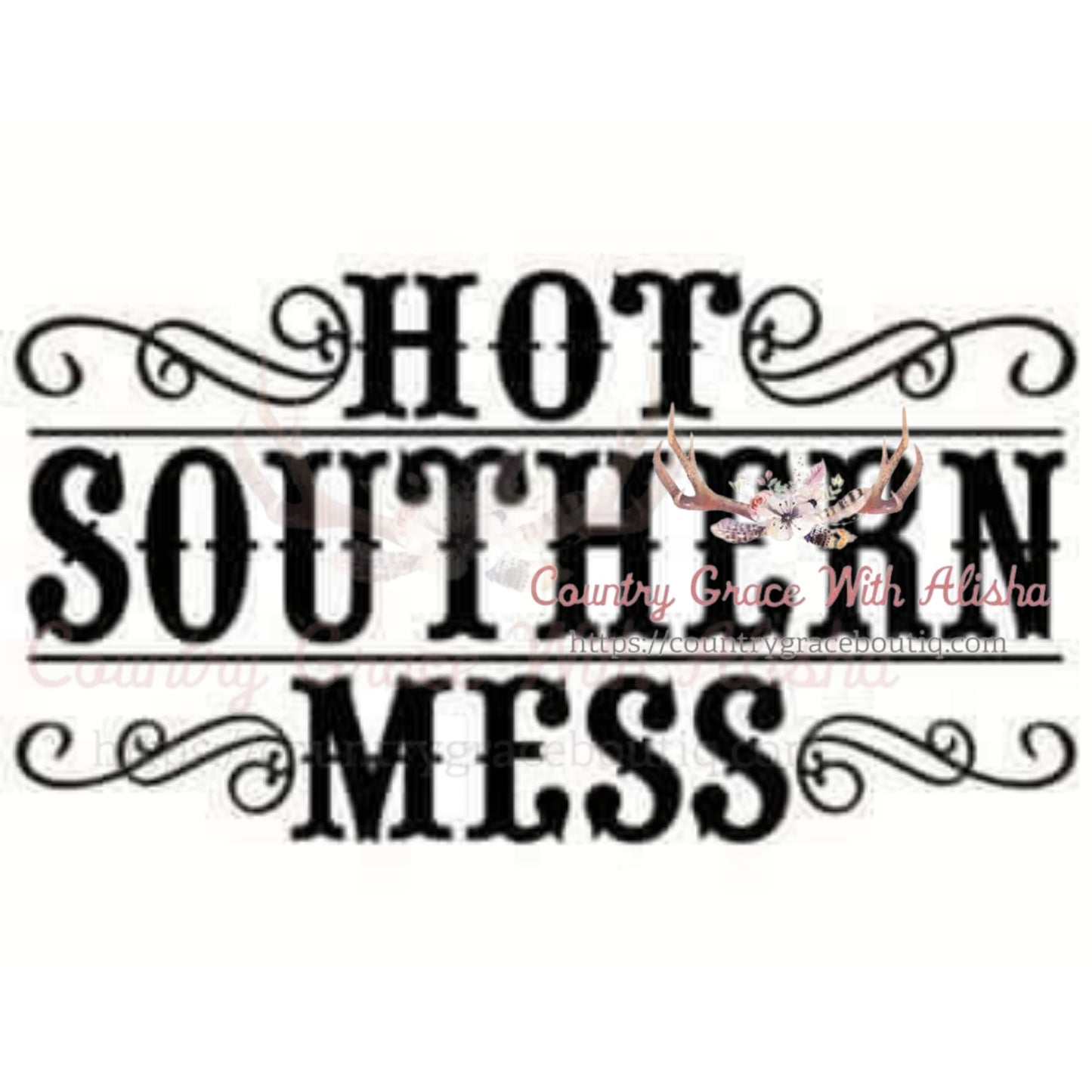Hot Southern Mess Sublimation Transfer - Sub $1.50 Country 
