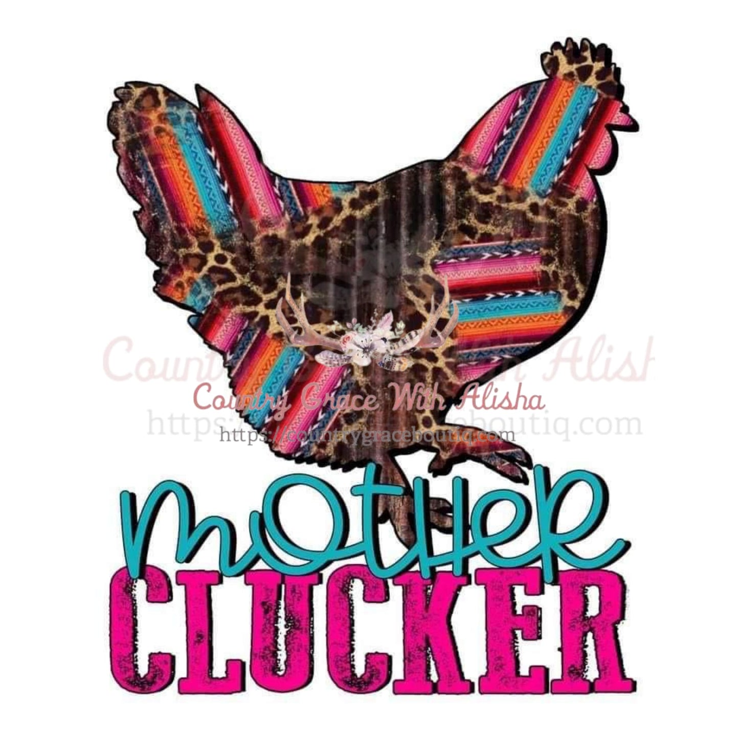 Mother Clucker Chicken Sublimation Transfer - Sub $1.50 