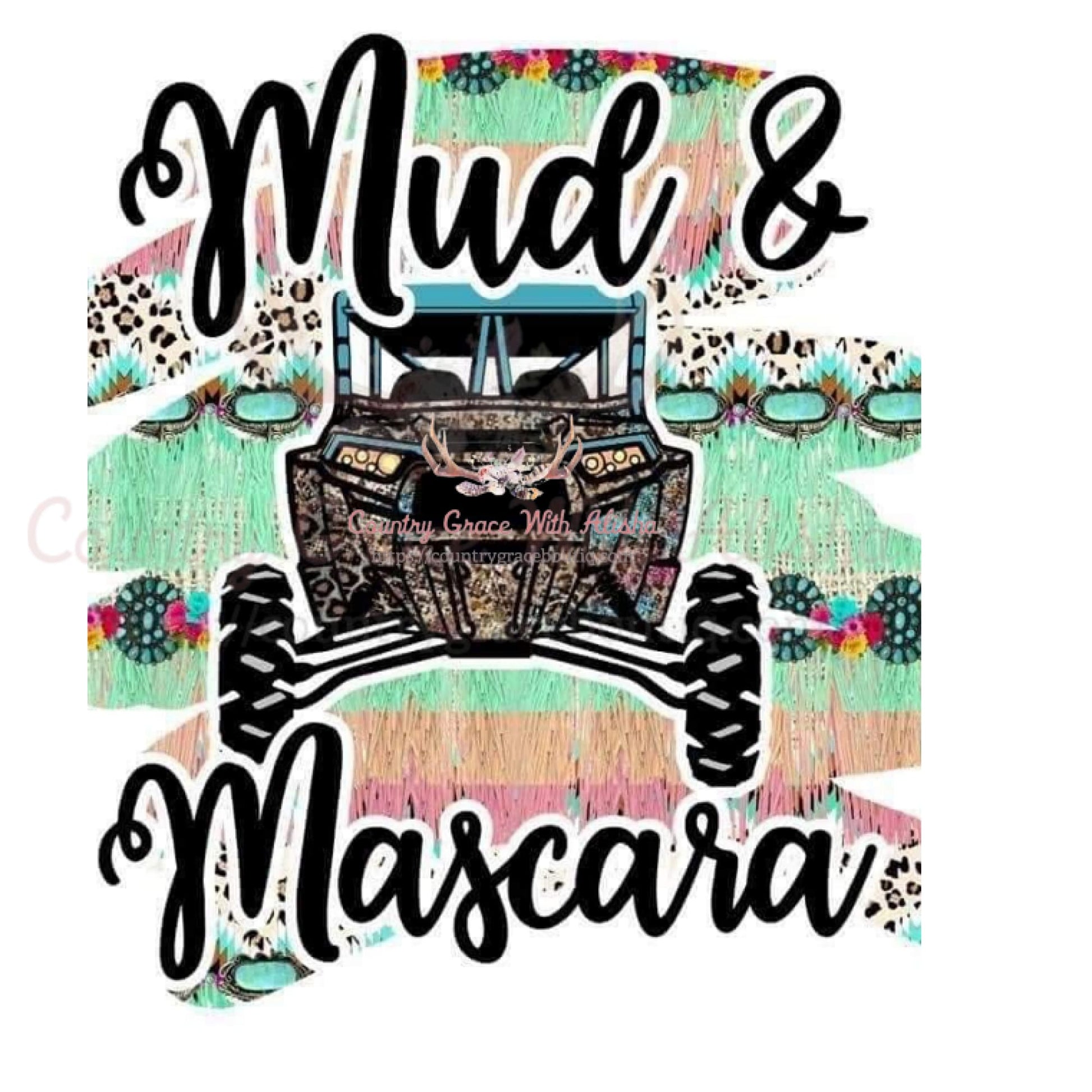 Mud and Mascara Sublimation Transfer - Sub $1.50 Country 