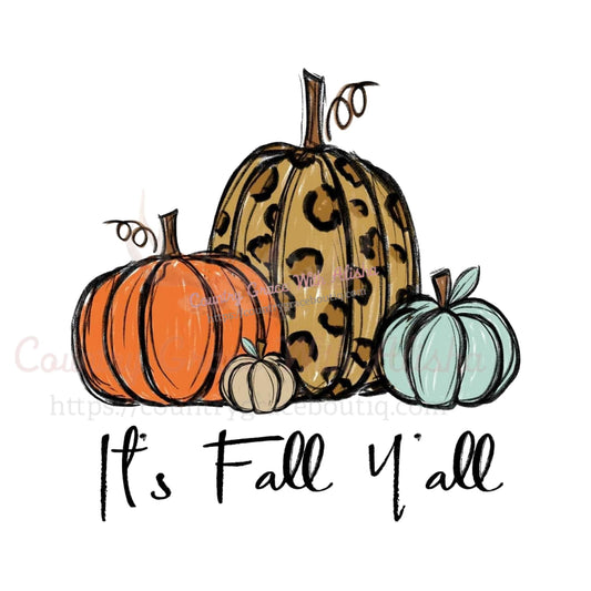 Pumpkin Its Fall Yall Sublimation Transfer - Sub $1.50 