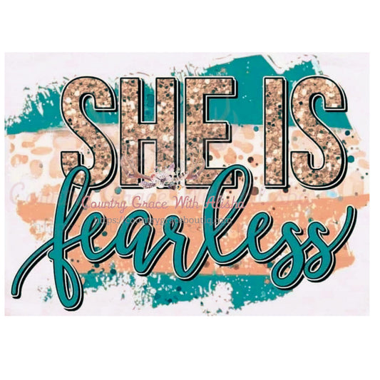She Is Fearless Sublimation Transfer - Sub $1.50 Country 