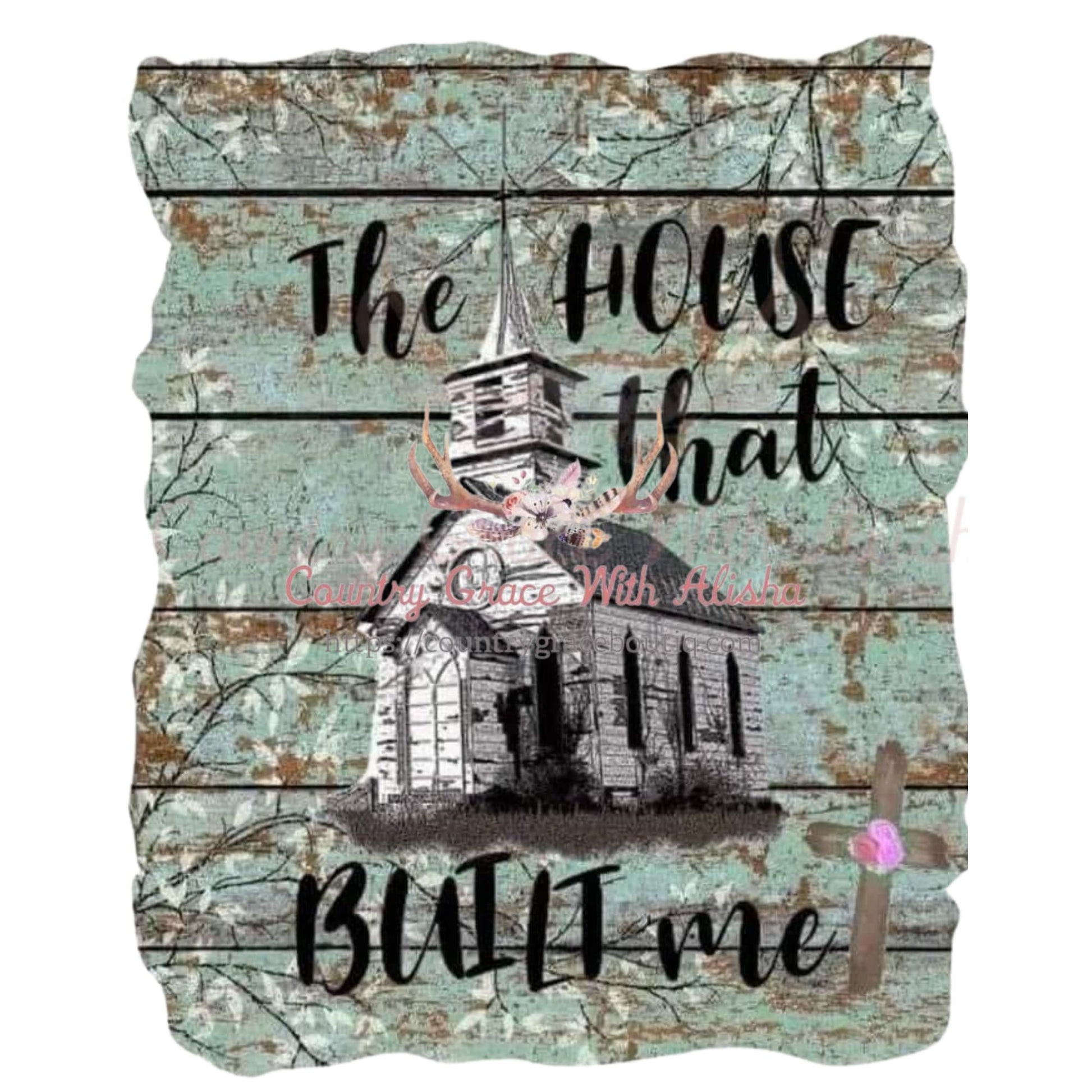 The House Sublimation Transfer - Sub $1.50 Country Grace 