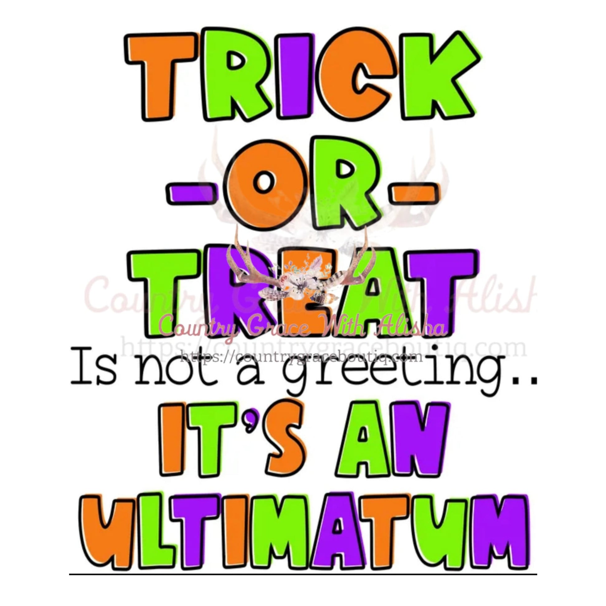 Trick Or Treat Sublimation Transfer - Sub $1.50 Country 