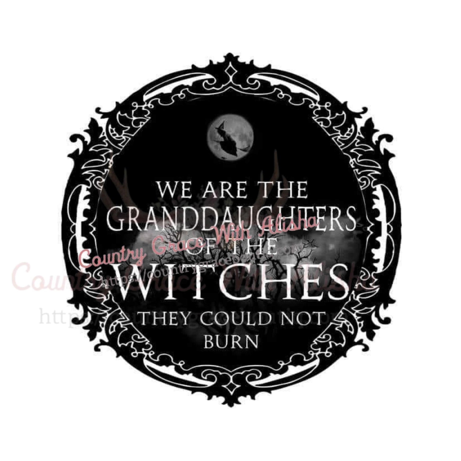 We Are The Granddaughters Sublimation Transfer - Sub $1.50 