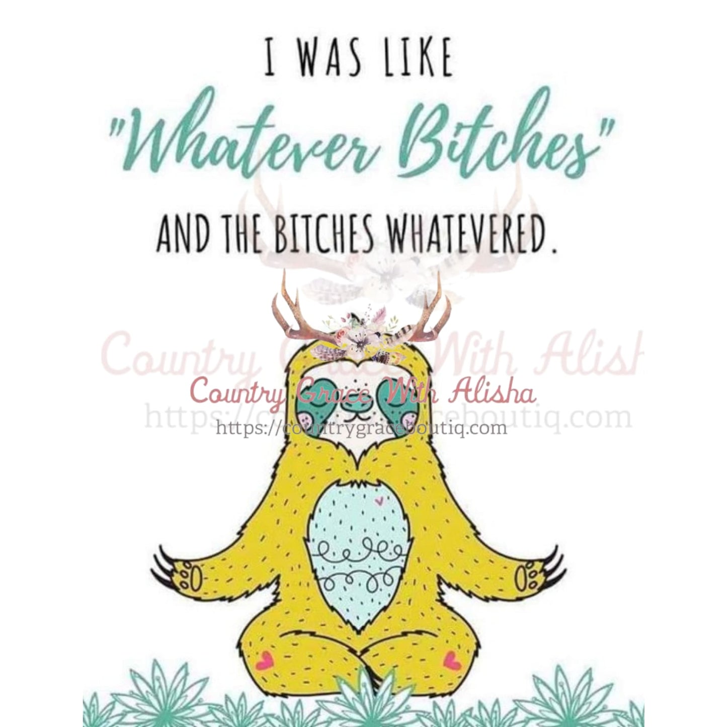 Whatever Sloth Sublimation Transfer - Sub $1.50 Country 